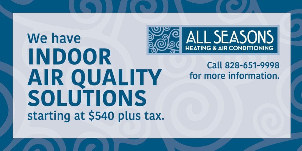 Indoor Air Quality Solutions starting at $540 plus tax.